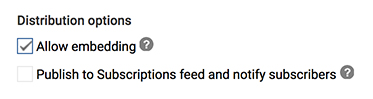 YouTube Distribution Settings